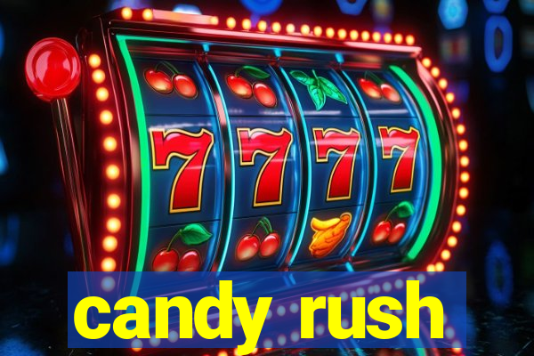candy rush